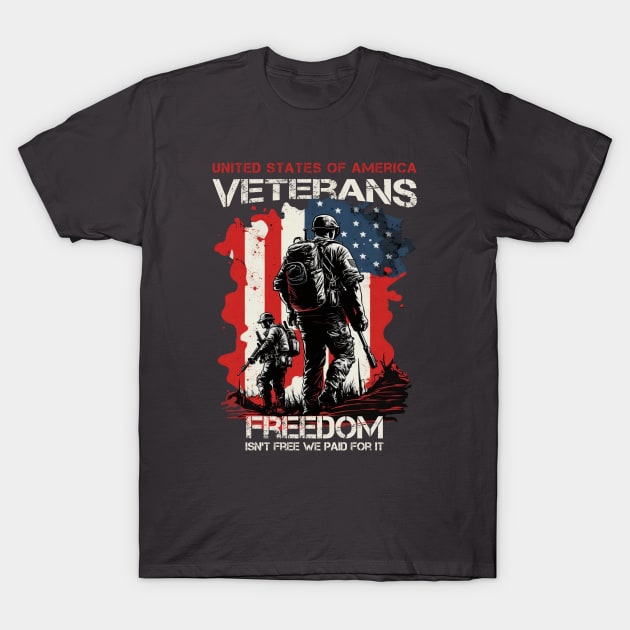 U.S veterans freedom isn't free we paid for it T-Shirt by Wintrly